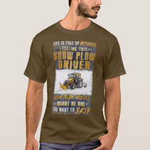 Awesome Snow Plough Driver 3 T-Shirt