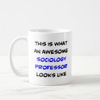 awesome sociology professor coffee mug