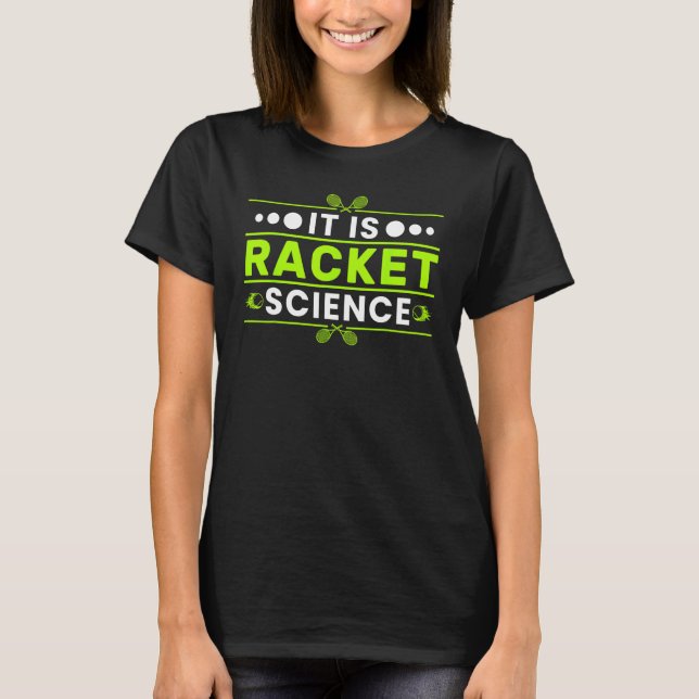 Awesome Sports Racket Science  Tennis Coach Appare T-Shirt (Front)