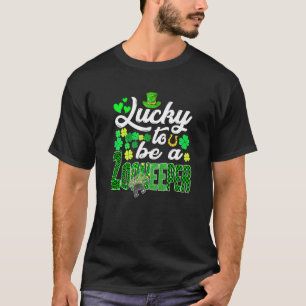 Awesome St Patricks Day To Be A Zoo Keeper Funny O T-Shirt