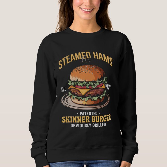 Awesome Steamed Hams Skinner Burger Themed Funny M Sweatshirt (Front)
