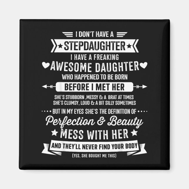 Awesome Stepdaughter For Step Bonus Dad Fathers Da Magnet (Front)