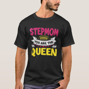 Awesome Stepmom You Are The Queen Mother's Day Mum T-Shirt