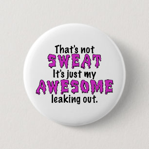 Awesome Sweat 6 Cm Round Badge