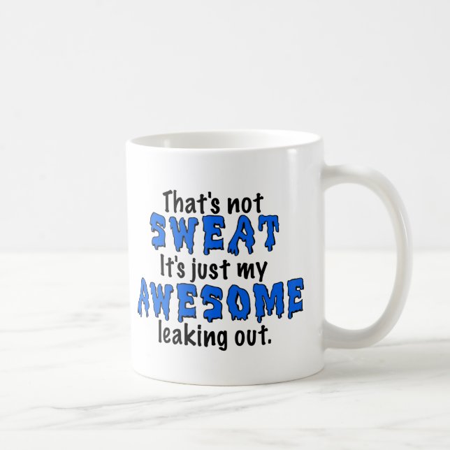 Awesome Sweat Coffee Mug (Right)