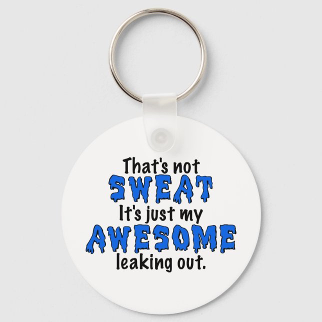 Awesome Sweat Key Ring (Front)