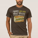 Awesome T-Shirt<br><div class="desc">I guess you are what you eat but I don't remember eating awesome! Funny vintage tee shirt from Moody Lizard.</div>