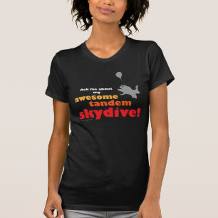 Awesome Tandem Skydive T-Shirt