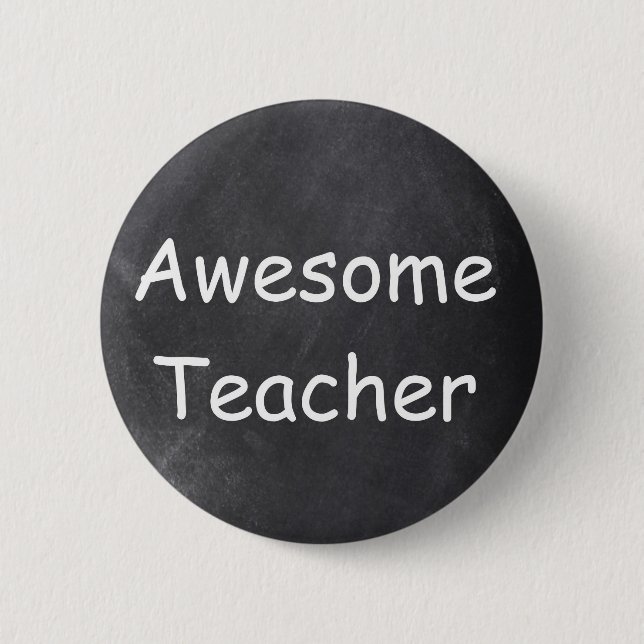 Awesome Teacher Chalkboard Design Gift Idea 6 Cm Round Badge (Front)