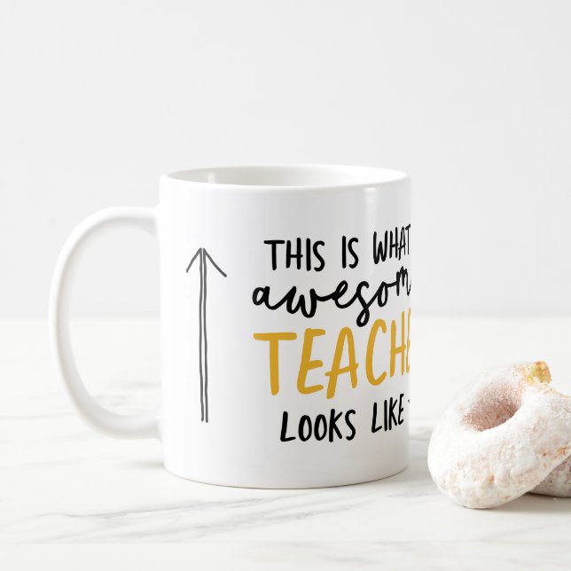 Awesome teacher modern typography yellow gift coffee mug (With Donut)