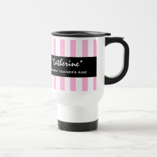 Awesome TEACHER'S AIDE Pink Stripes A01 Travel Mug