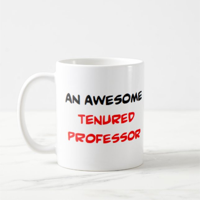 awesome tenured professor2 coffee mug (Left)