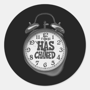 Awesome Time Has Changed Outfit For Boys And Girls Classic Round Sticker