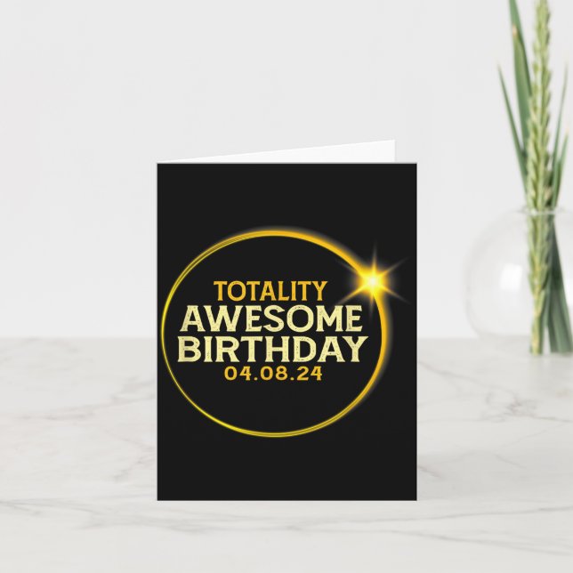 Awesome Total Solar Eclipse Totality Birthday Card (Front)