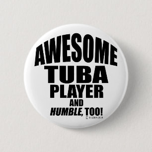 Awesome Tuba Player 6 Cm Round Badge
