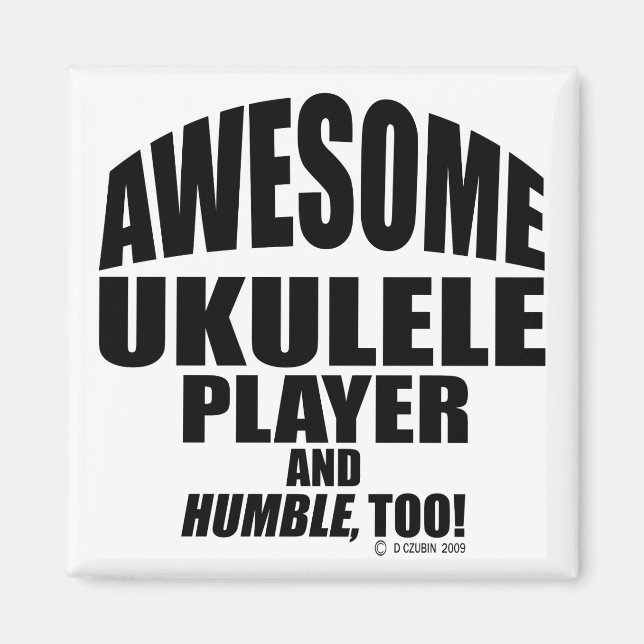 Awesome Ukulele Player Magnet (Front)
