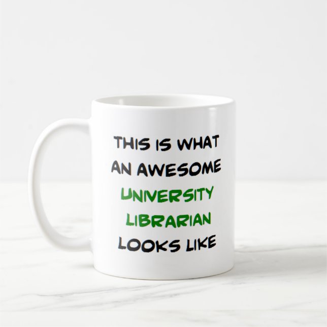 awesome university librarian coffee mug (Left)