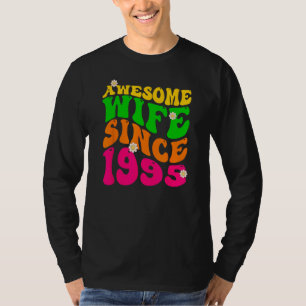 Awesome Wife Since 1995 Wedding Anniversary Groovy T-Shirt
