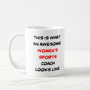 awesome women's sports coach coffee mug