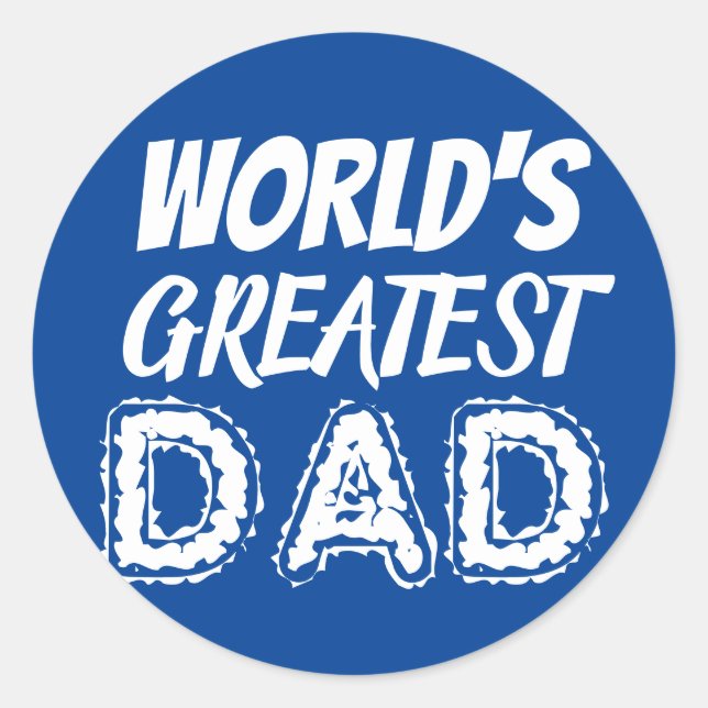 Awesome Worlds Greatest Dad Blue Fathers Day Gift Classic Round Sticker (Front)