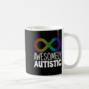 Awesomely Autistic Autism Awareness Neurodiversity Coffee Mug
