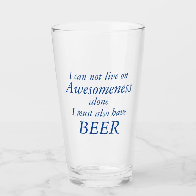 Awesomeness and BEER Funny Glass (Front)