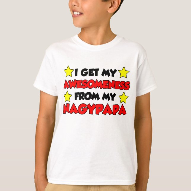 Awesomeness From Nagypapa (Hungarian Grandfather) T-Shirt (Front)