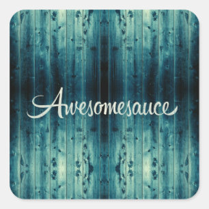 Awesomesauce Wood Panel Square Sticker