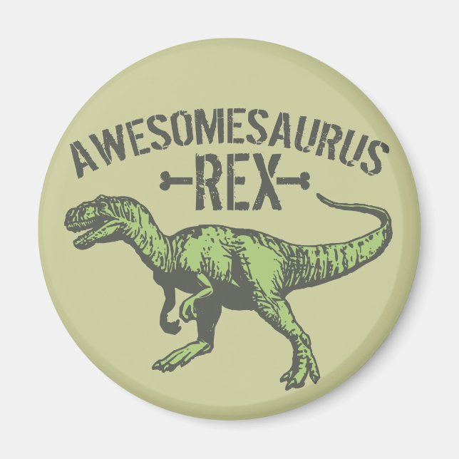 Awesomesaurus Rex Magnet (Front)