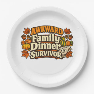 Awkward Family Dinner Survivor Thanksgiving Paper Plate