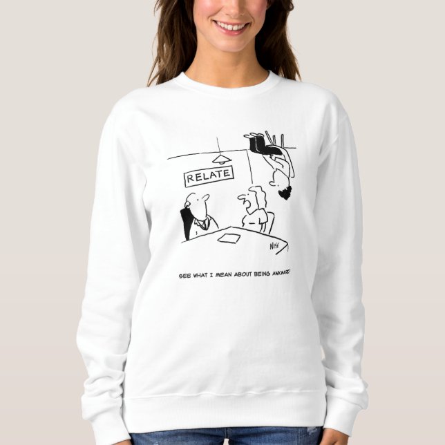 Awkward husband sitting on the ceiling sweatshirt (Front)