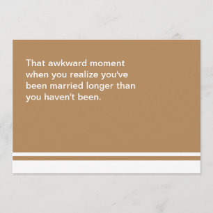 Awkward Moment Anniversary Card