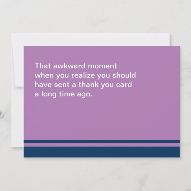 Awkward Moment Card Thank You Belated (Front)