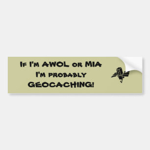 AWOL/MIA Geocaching Bumper Sticker