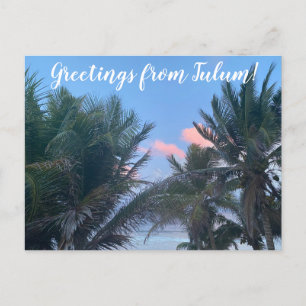 aWorld2Celebrate: Greetings from Tulum! Postcard