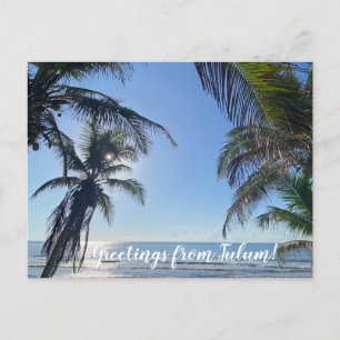 aWorld2Celebrate: Greetings from Tulum! Postcard