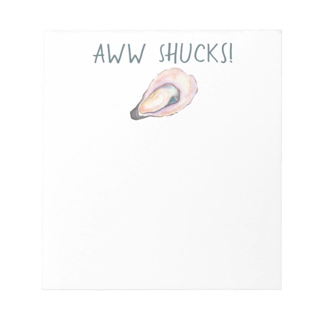 Aww Shucks Notepad (Front)
