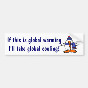 AX- Funny Global Warming Snowbird Bumper Sticker.. Sticker