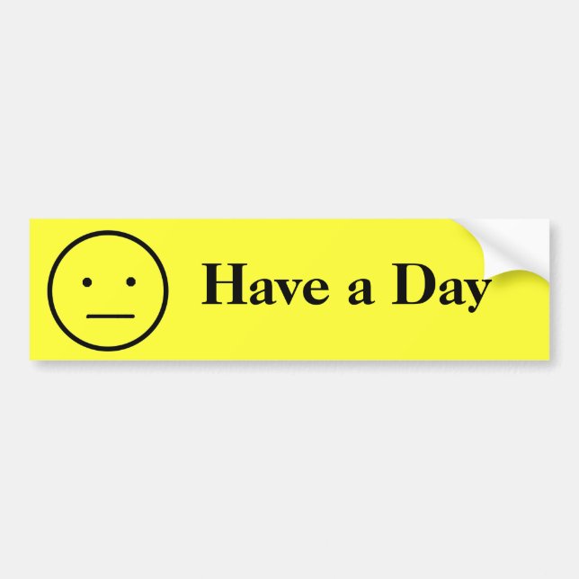 AX- Have a Day Bumper Sticker (Front)