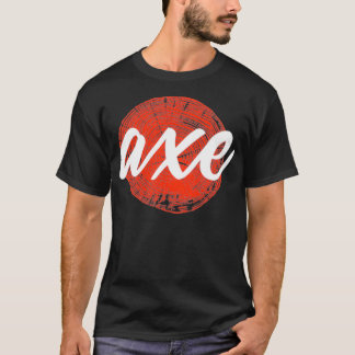 Axe 60 T-Shirt