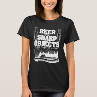Axe Beer & Sharp Objects Drinking Arborist Brewmas T-Shirt