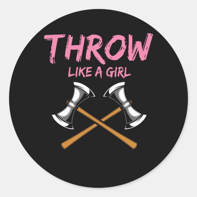 Axe Thrower Girl Woodworking Axe Throwing Classic Round Sticker (Front)
