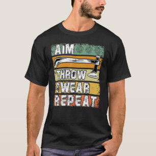 Axe Throwing Axe Thrower Saying 3 T-Shirt