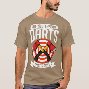 Axe Throwing Competition Throw Game Thrower 6 T-Shirt