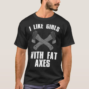 Axe Throwing For Men Women Hatchet Axe Thrower T-Shirt