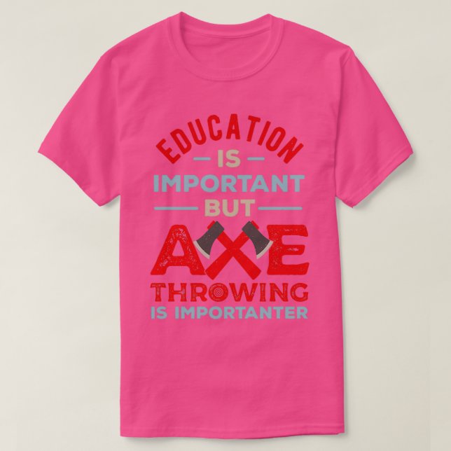 Axe Throwing Funny 12 T-Shirt (Design Front)