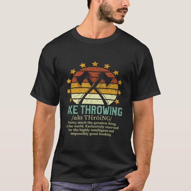 Axe Throwing Funny Fake Definition Hatchet Axe Thr T-Shirt (Front)