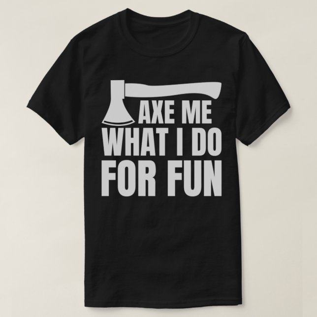 Axe throwing throwing Tomahawk double axe gift 1 T-Shirt (Design Front)