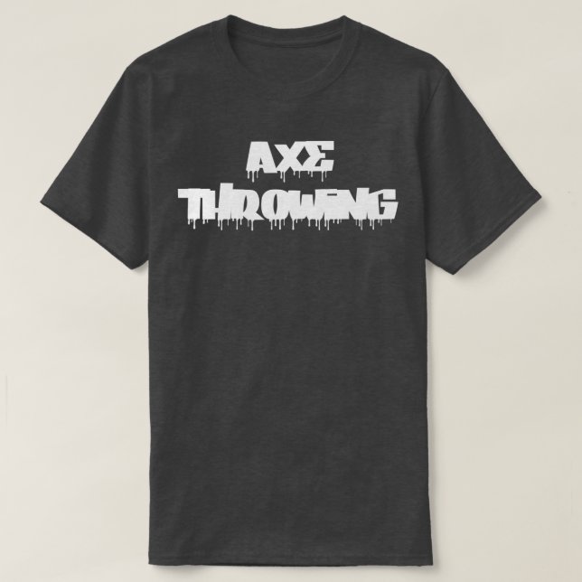 axe throwing white 2 T-Shirt (Design Front)