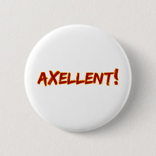 Axellent! 6 Cm Round Badge